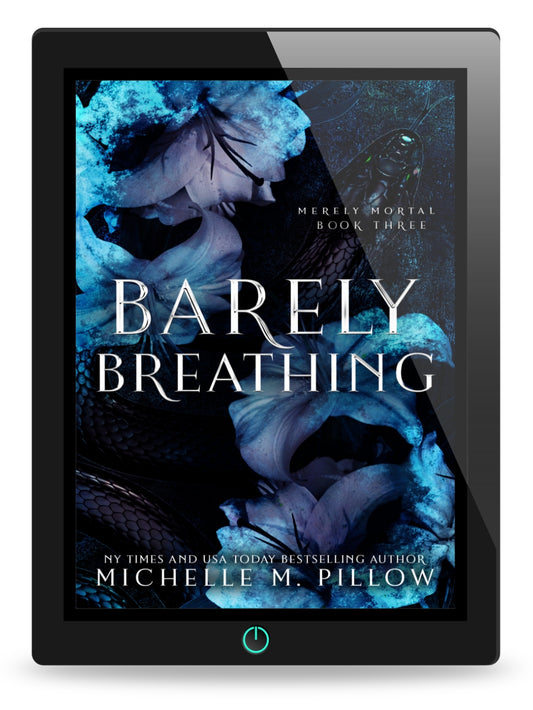 Barely Breathing (Merely Mortal #3) Ebook