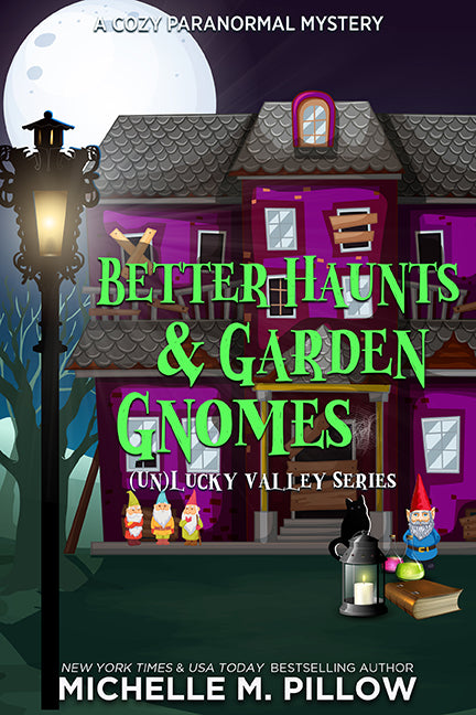Better Haunts and Garden Gnomes ebook