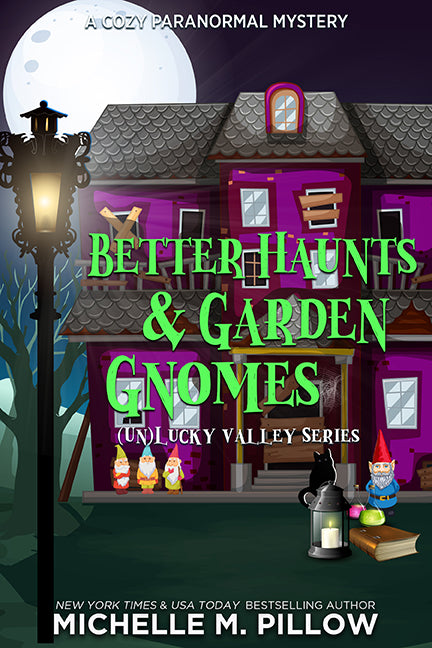 Better Haunts and Garden Gnomes paranormal cozy mystery book cover