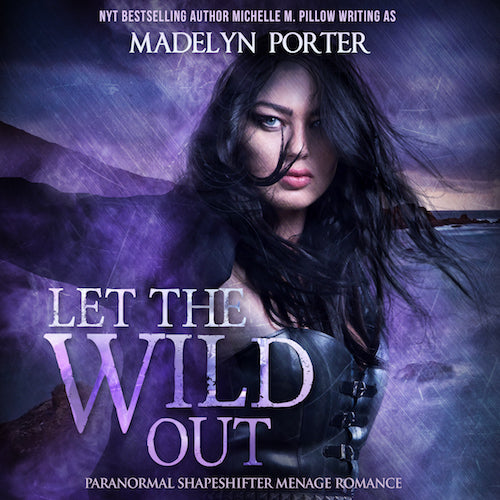 Let the Wild Out audiobook cover art paranormal shifter romance