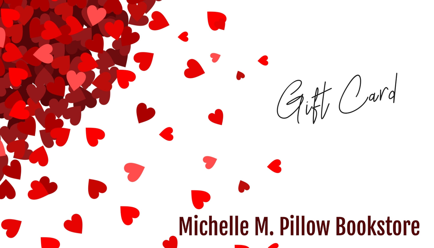 Michelle M. Pillow Bookstore Gift Cards