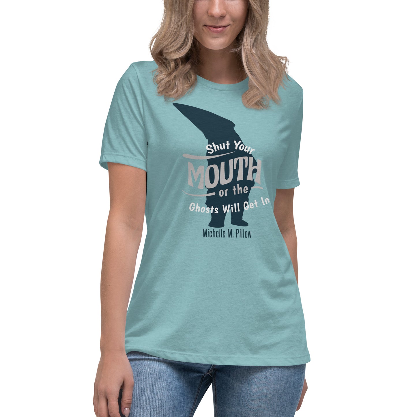 Shut Your Mouth Gnome Women's Relaxed T-Shirt