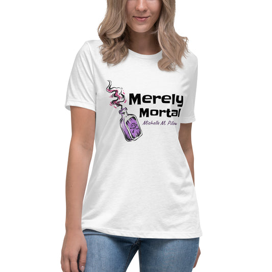 T-shirt décontracté pour femme Merely Mortal